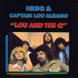 NRBQ : Lou and the Q